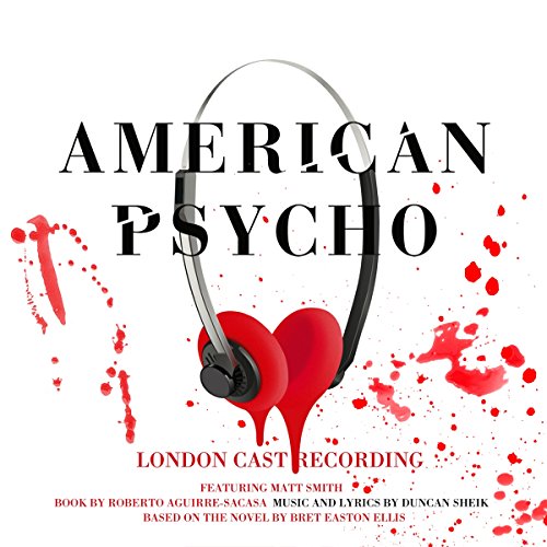 SHEIK, DUNCAN - AMERICAN PSYCHO - ORIGINAL LONDON CAST RECORDING (CD)