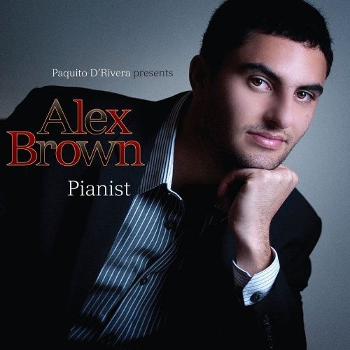 BROWN,ALEX - PIANIST (CD)