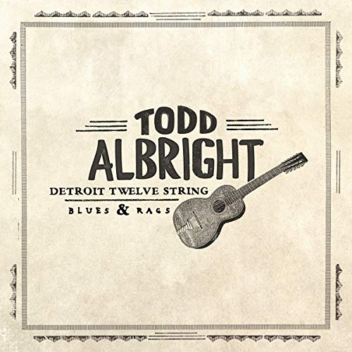 ALBRIGHT, TODD - DETROIT TWELVE STRING... (LP)