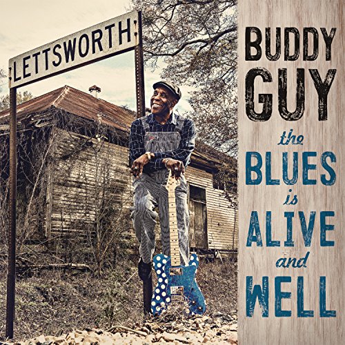 BUDDY GUY - THE BLUES IS ALIVE AND WELL (CD)