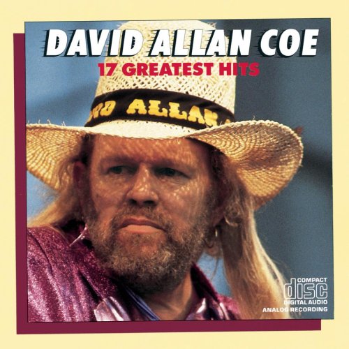 COE, DAVID ALLAN - 17 GREATEST HITS