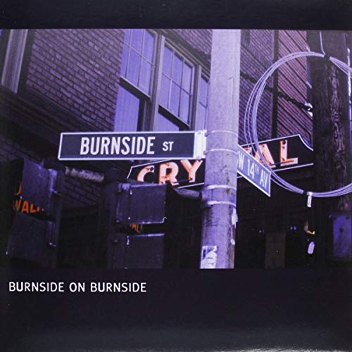 R.L. BURNSIDE - BURNSIDE ON BURNSIDE (VINYL)