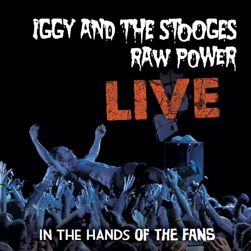 IGGY & THE STOOGES - RAW POWER: LIVE (VINYL)