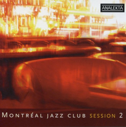 MONTRAL JAZZ CLUB - MONTREAL JAZZ CLUB SESSION 2 (CD)