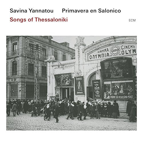 YANNATOU, SAVINA - SONGS FROM THESSALONIKI (CD)