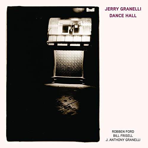 GRANELLI, JERRY - DANCE HALL (VINYL)