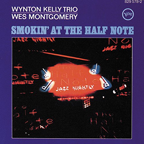 WES MONTGOMERY - SMOKIN AT THE HALF NOTE