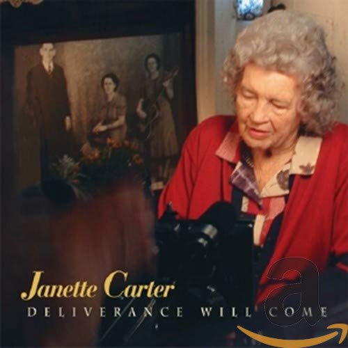 CARTER, JANETTE - DELIVERANCE WILL COME (CD)