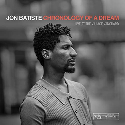 BATISTE, JON - CHRONOLOGY OF A DREAM: LIVE AT THE VILLAGE VANGUARD (CD)