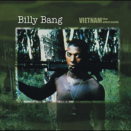 BILLY BANG - VIETNAM : THE AFTERMATH (CD)