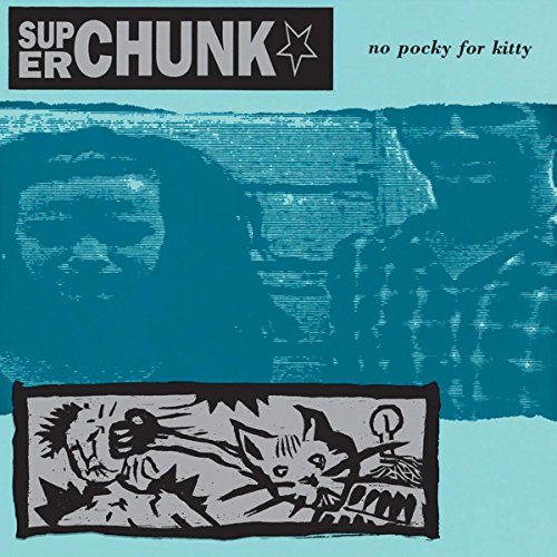 SUPERCHUNK - NO POCKY FOR KITTY (VINYL)