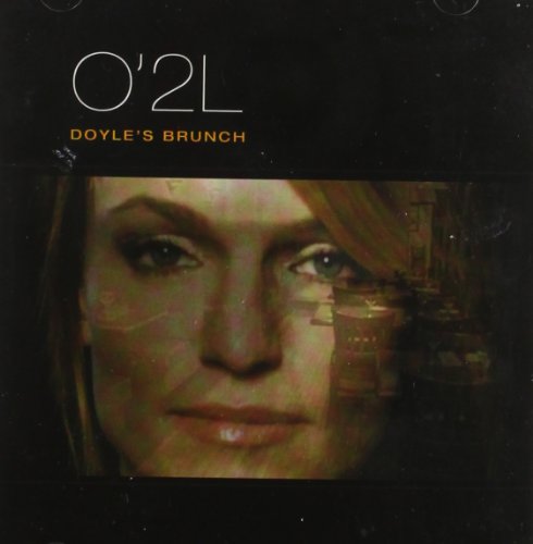 O'2L - DOYLE'S BRUNCH (CD)