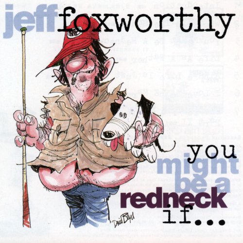 JEFF FOXWORTHY - YOU MIGHT BE A REDNECK IF... (CD)