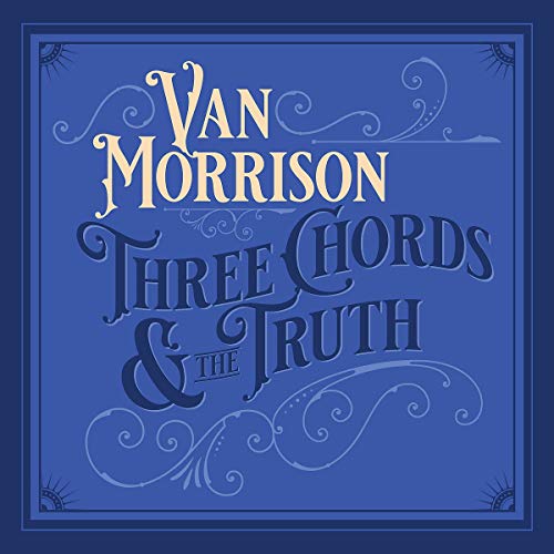 MORRISON, VAN - THREE CHORDS & THE TRUTH (CD)