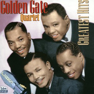 GOLDEN GATE QUARTET - GREATEST HITS 1946-50 (CD)
