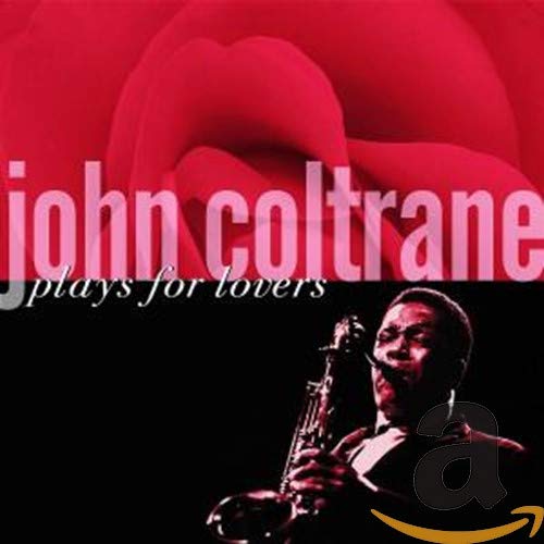 COLTRANE,JOHN - PLAYS FOR LOVERS (CD)