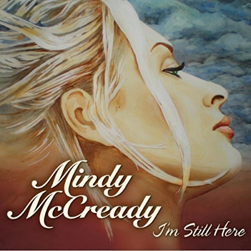 MCCREADY,MINDY - IM STILL HERE (CD)