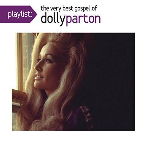 PARTON, DOLLY - PLAYLIST: THE VERY BEST OF DOLLY PAR TON GOSPEL (CD)