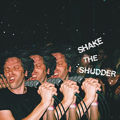 !!! - SHAKE THE SHUDDER (CD)