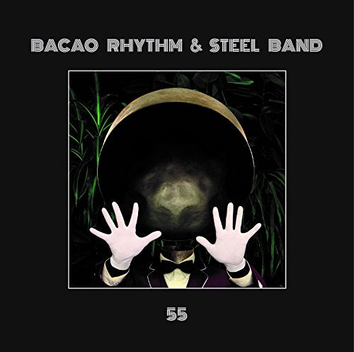 BACAO RHYTHM & STEEL BAND - 55 (VINYL)