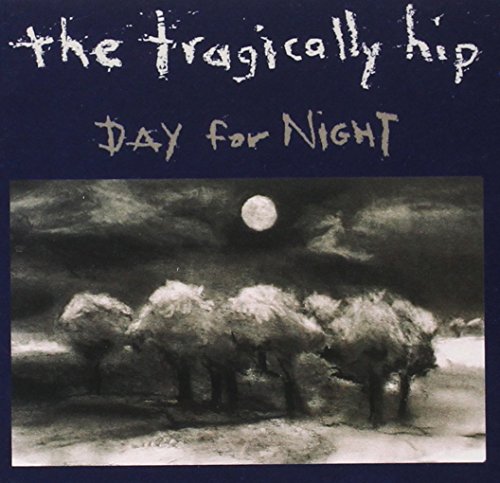 THE TRAGICALLY HIP - DAY FOR NIGHT (CD)