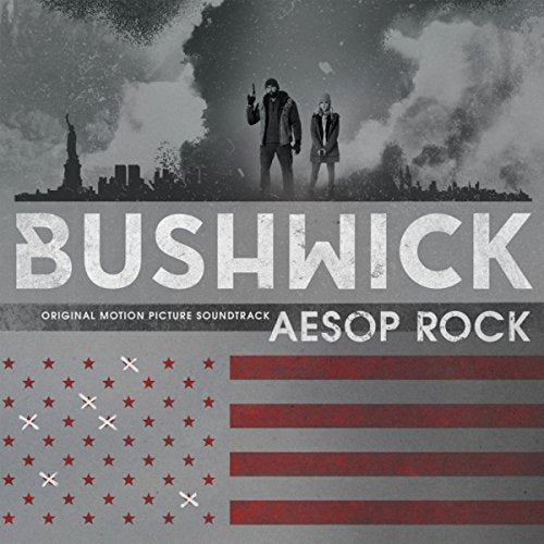 AESOP ROCK - BUSHWICK (ORIGINAL MOTION PICTURE SOUNDTRACK) (VINYL)