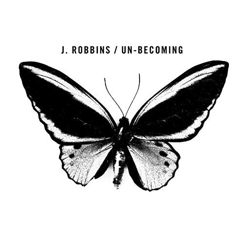 J. ROBBINS - UN-BECOMING (CD)