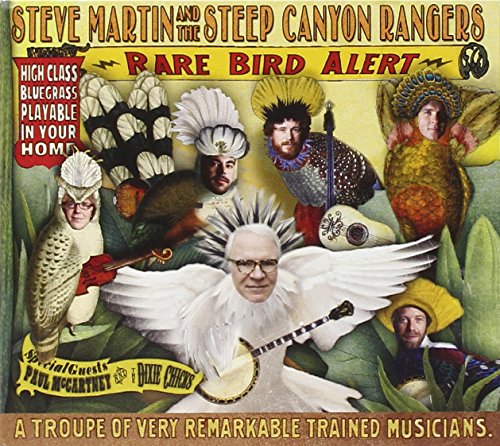 STEVE MARTIN AND THE STEEP CANYON RANGERS - RARE BIRD ALERT (CD)