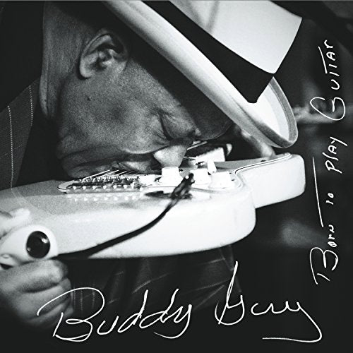 GUY, BUDDY - BORN TO PLAY GUITAR (VINYL)