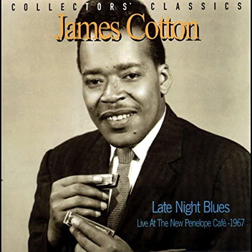 JAMES COTTON - LATE NIGHT BLUES - LIVE AT THE (CD)