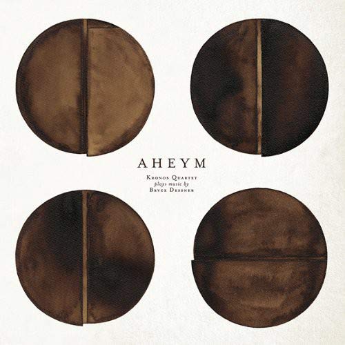 KRONOS QUARTET - DESSNER: AHEYM (VINYL)