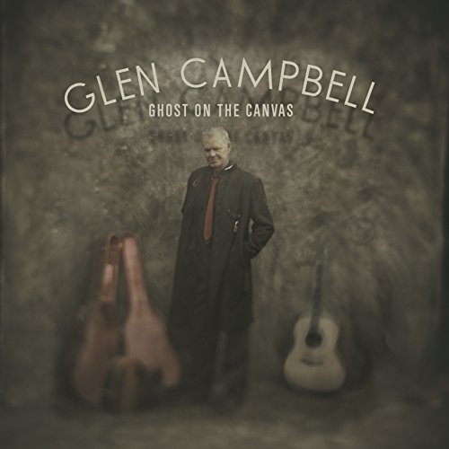 CAMPBELL, GLEN - GHOST ON THE CANVAS (LIMITED EDITION PICTURE DISC VINYL)