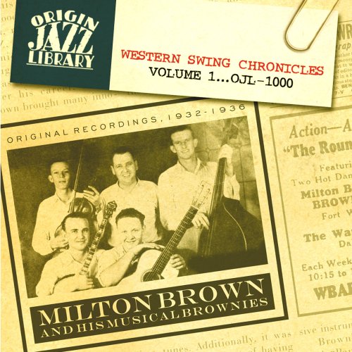 BROWN,MILTON & HIS MUSICAL BROWNIES - WESTERN SWING CHRONICLES VOL.1 (CD)
