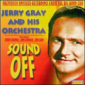 GRAY,JERRY & HIS ORCHESTRA - SOUND OFF (CD)