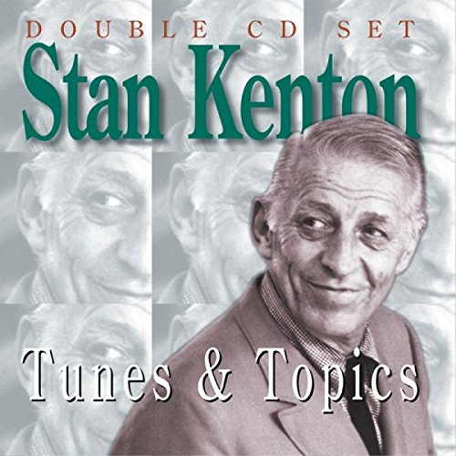 KENTON, STAN - TUNES & TOPICS PART ONE (CD)