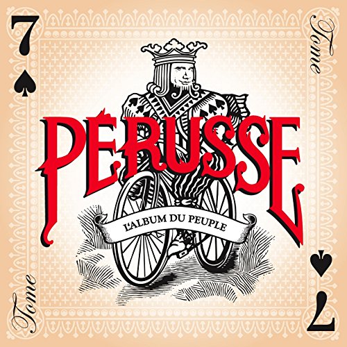 PERUSSE, FRANCOIS - L'ALBUM DU PEUPLE TOME 7 (CD)