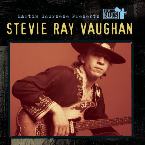 VAUGHAN, STEVIE RAY - MARTIN SCORSESE PRESENTS