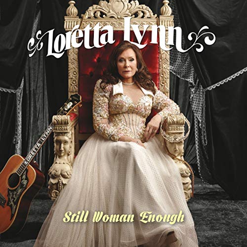 LORETTA LYNN - STILL WOMAN ENOUGH (VINYL)