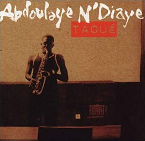 ABDOULAYE N'DIAYE - TAOU (CD)