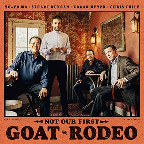 YO-YO MA, STUART DUNCAN, EDGAR MEYER & CHRIS THILE - NOT OUR FIRST GOAT RODEO (VINYL)