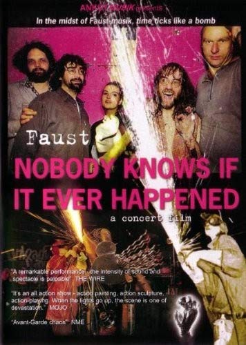 FAUST - NOBODY KNOWS IF IT EVER HAPPENED [IMPORT]