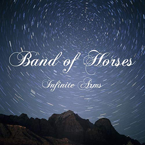 BAND OF HORSES - INFINITE ARMS (VINYL)