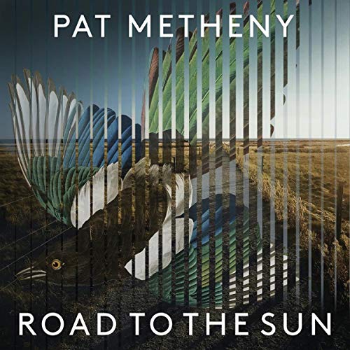 PAT METHENY - ROAD TO THE SUN (CD)