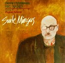 CHRISTIANSON, DENNY - SUITE MINGUS (CD)