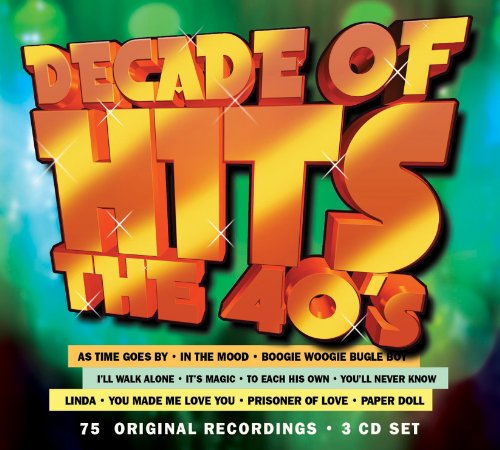 VARIOUS - DECADE OF HITS: THE 40'S (CD)