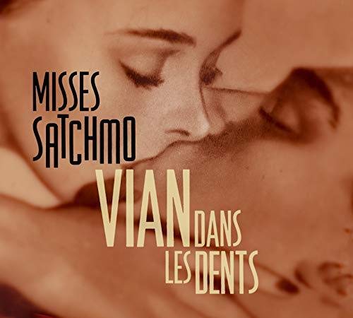 MISSES SATCHMO - VIAN DANS LES DENTS (CD)