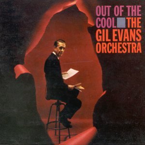 EVANS, GIL - OUT OF THE COOL (CD)