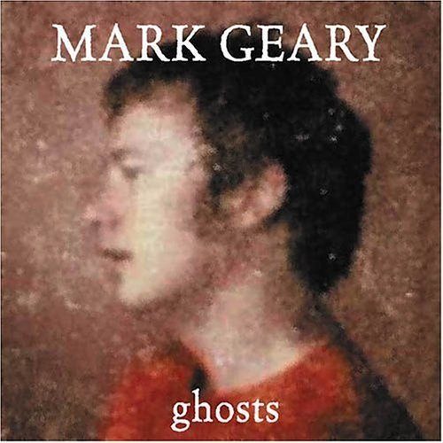GEARY, MARK - GHOSTS (CD)