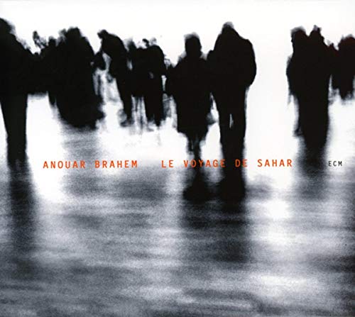 BRAHEM, ANOUAR - LE VOYAGE DE SAHAR (CD)