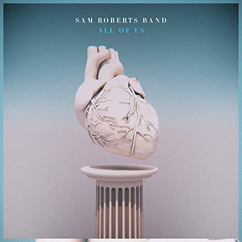SAM ROBERTS BAND - ALL OF US (CD)